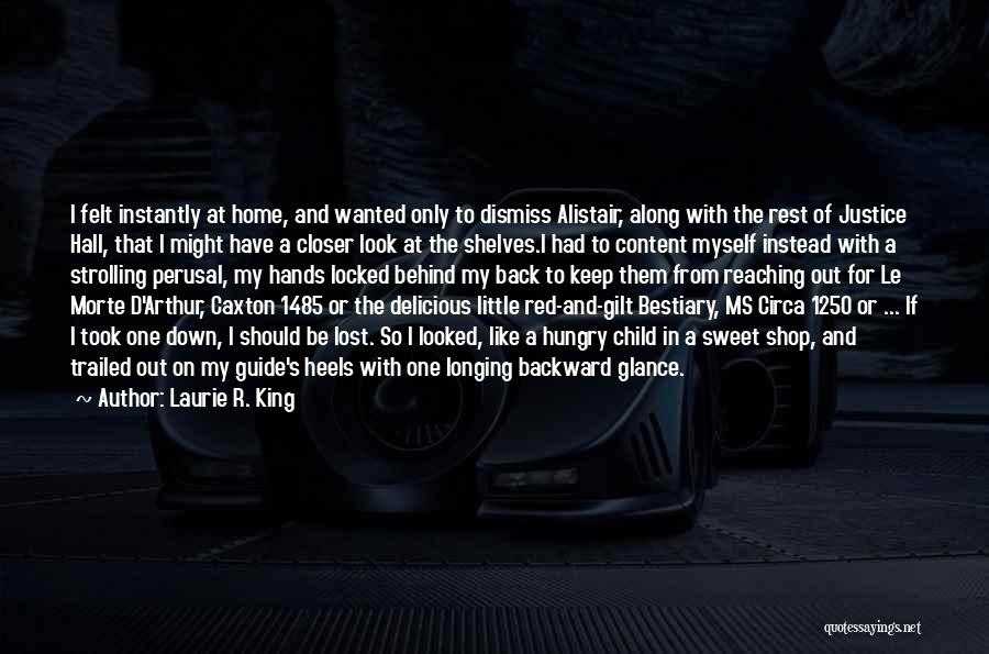 I Have Lost Myself Quotes By Laurie R. King