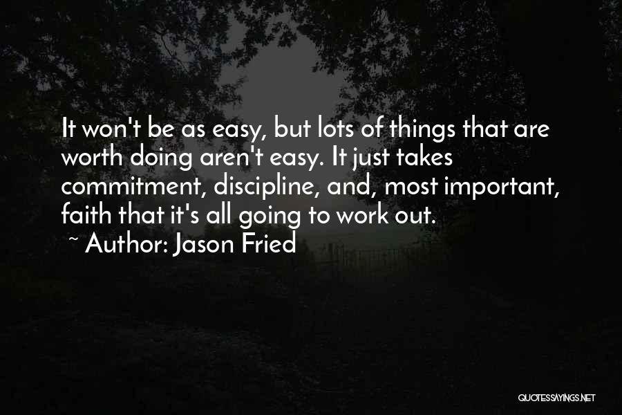 I Have Lots Of Attitude Quotes By Jason Fried