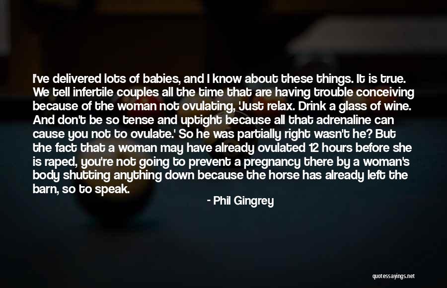 I Have Lots Of Things To Tell You Quotes By Phil Gingrey I Have Lots Of Things To Tell You Quotes By Phil Gingrey