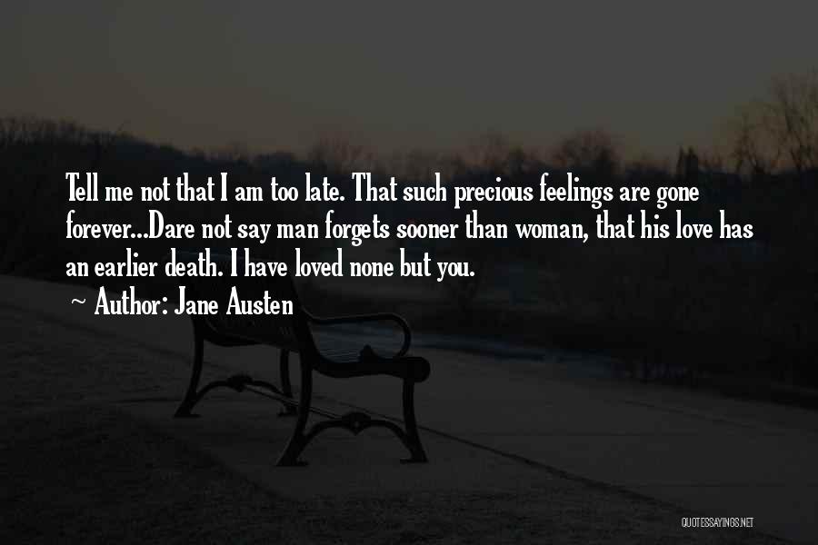 I Have Loved You Forever Quotes By Jane Austen