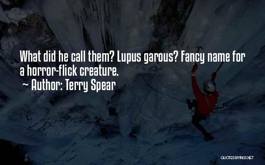 I Have Lupus Quotes By Terry Spear