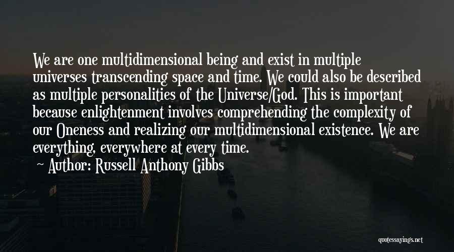 I Have Multiple Personalities Quotes By Russell Anthony Gibbs