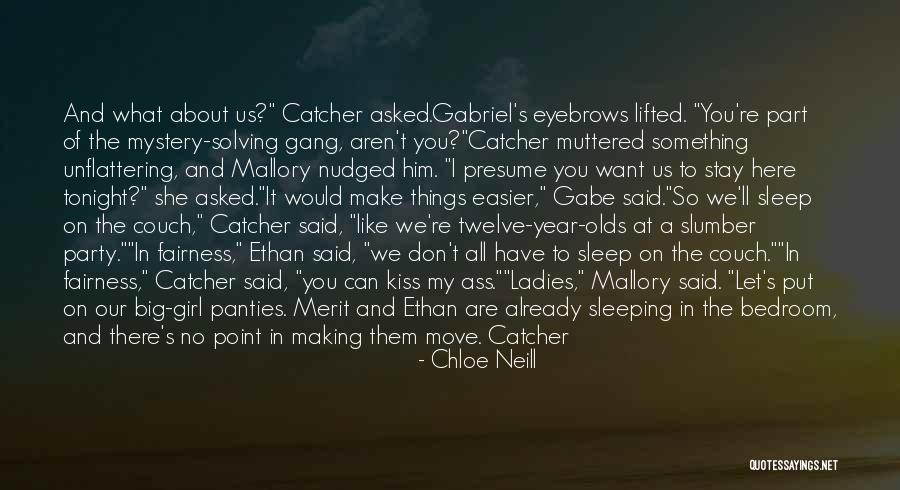I Have My Big Girl Panties On Quotes By Chloe Neill I Have My Big Girl Panties On Quotes By Chloe Neill