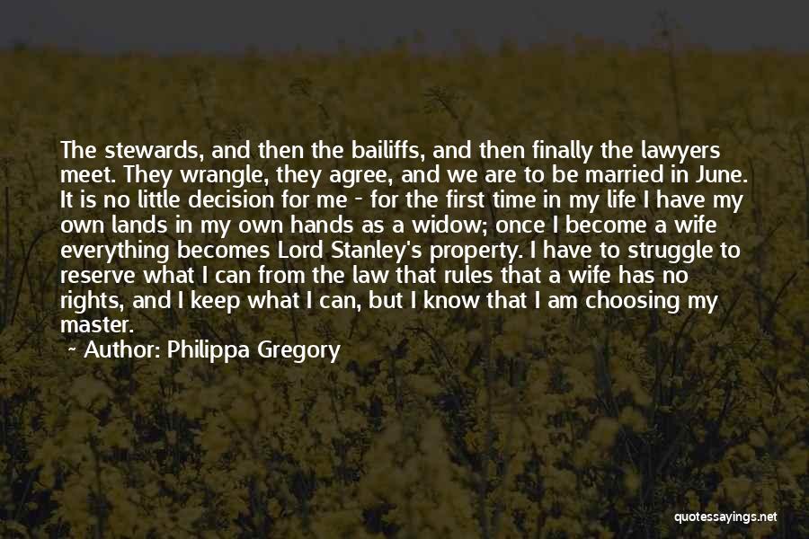 I Have My Own Rules Quotes By Philippa Gregory