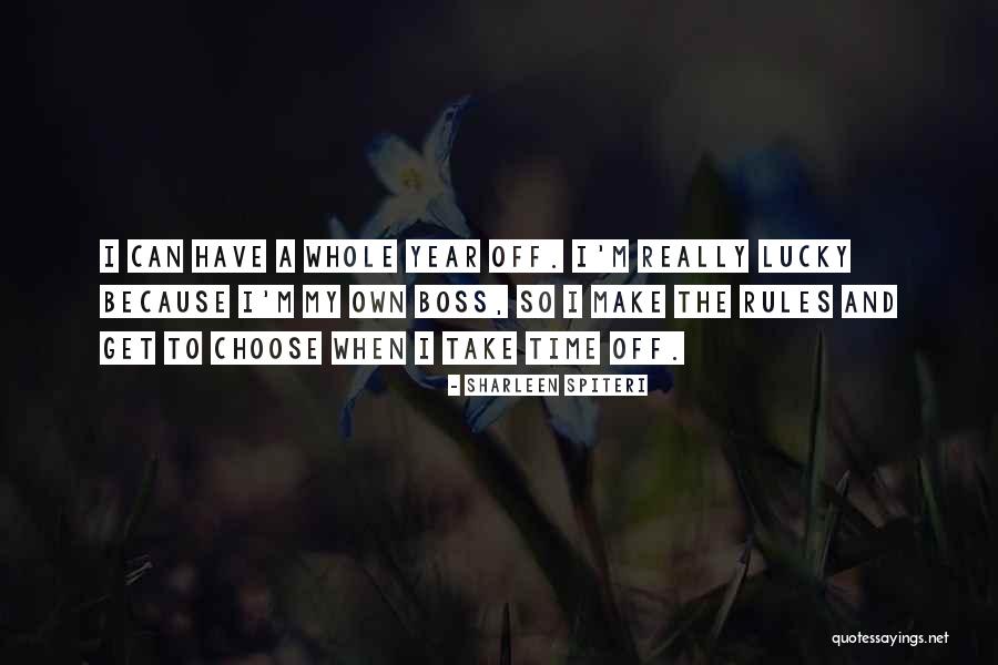 I Have My Own Rules Quotes By Sharleen Spiteri