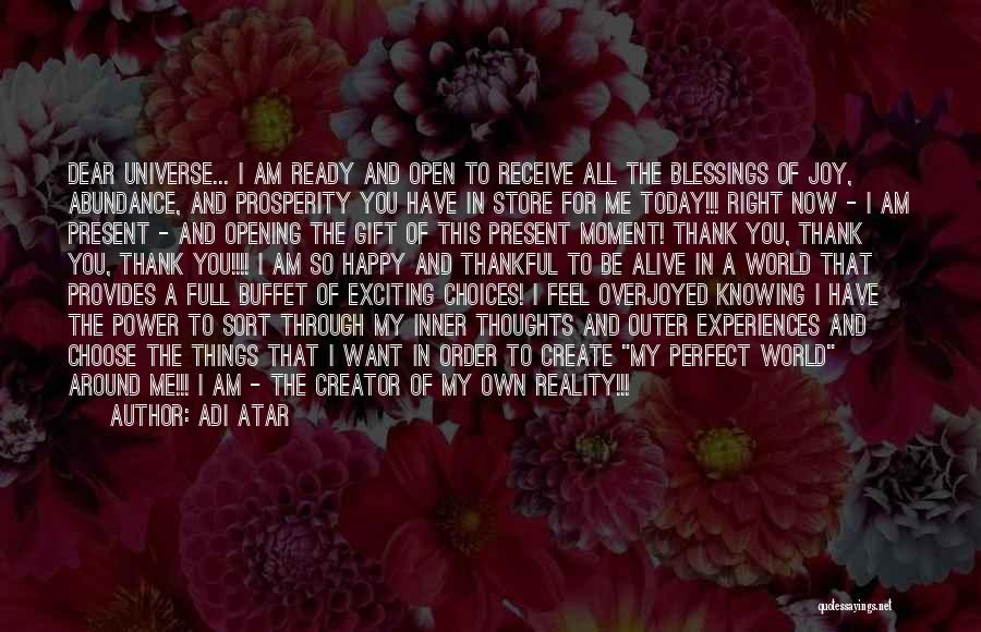 I Have My Own Thoughts Quotes By Adi Atar