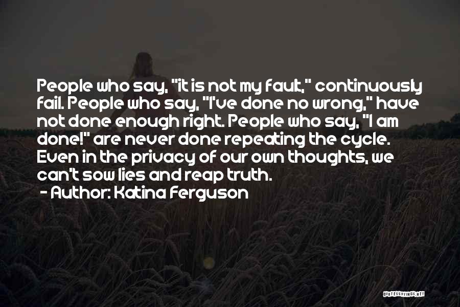 I Have My Own Thoughts Quotes By Katina Ferguson