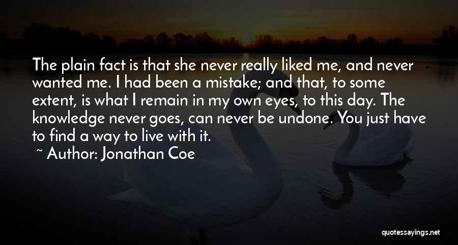 I Have My Own Way Quotes By Jonathan Coe