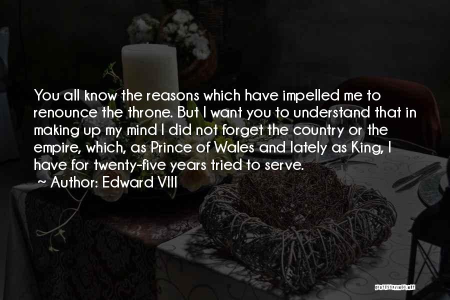 I Have My Reasons Quotes By Edward VIII