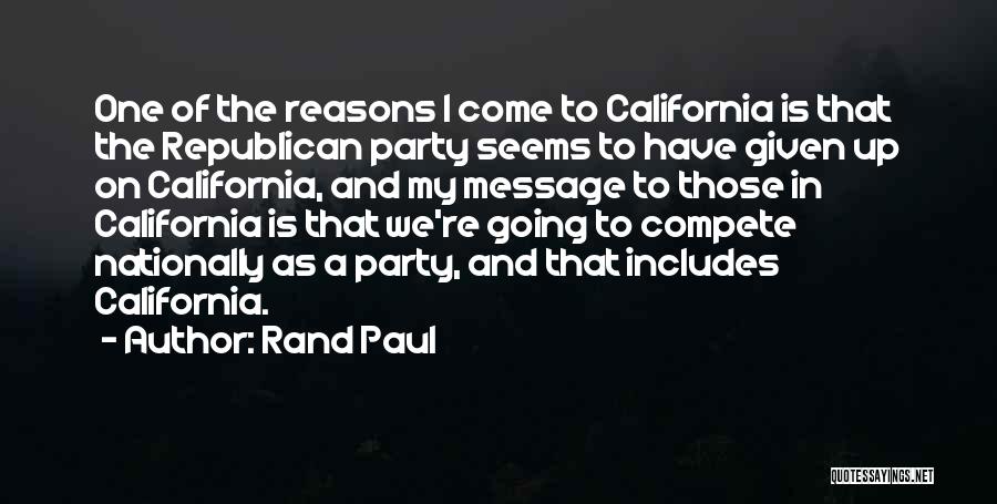 I Have My Reasons Quotes By Rand Paul