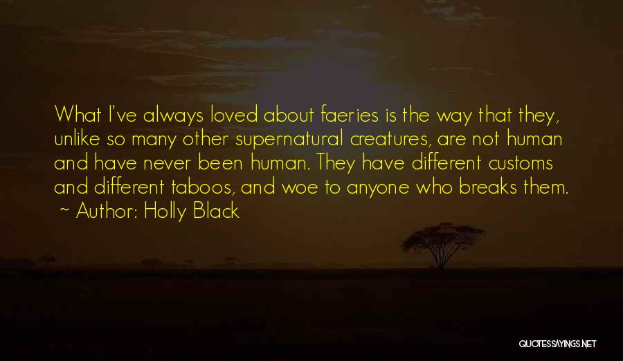 I Have Never Been Loved Quotes By Holly Black