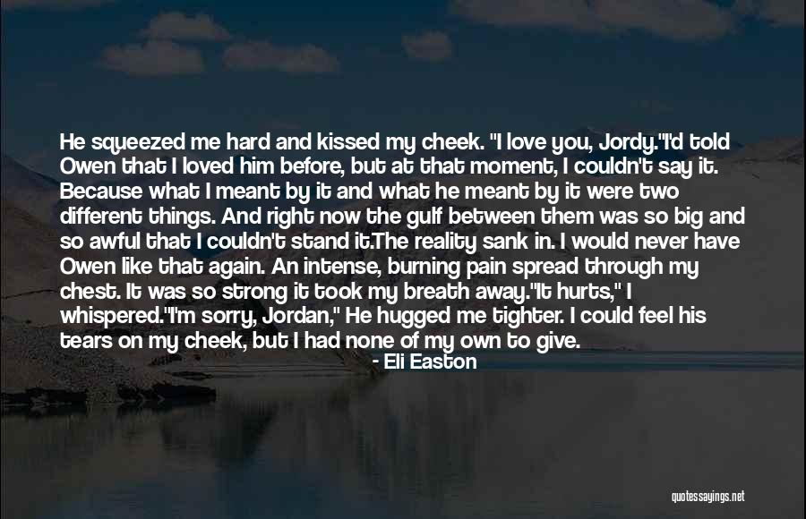 I Have Never Loved Like This Before Quotes By Eli Easton