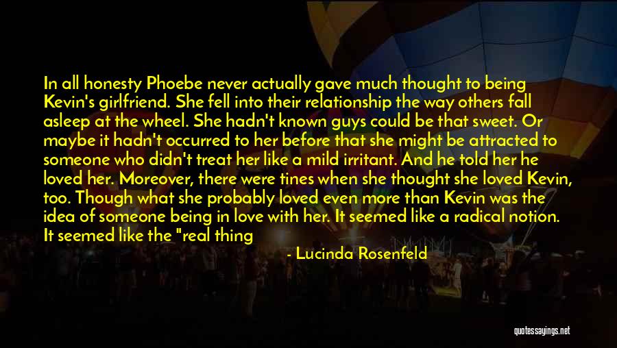 I Have Never Loved Like This Before Quotes By Lucinda Rosenfeld