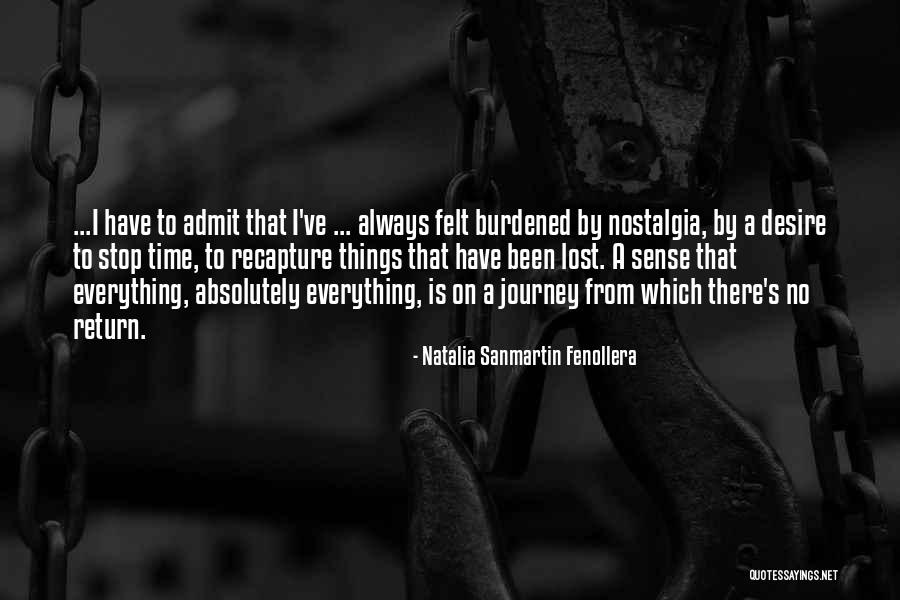 I Have No Desire Quotes By Natalia Sanmartin Fenollera I Have No Desire Quotes By Natalia Sanmartin Fenollera