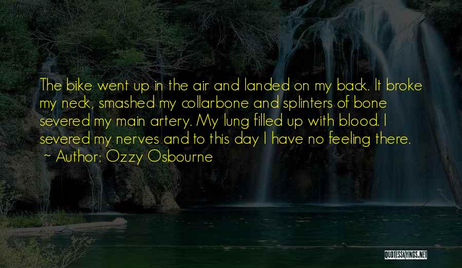 I Have No Feelings Quotes By Ozzy Osbourne