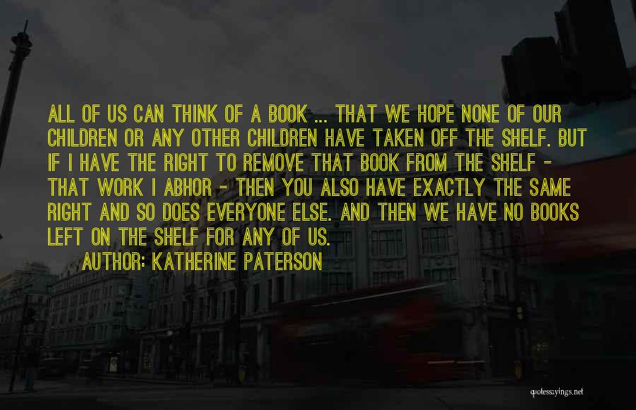 I Have No Hope Left Quotes By Katherine Paterson