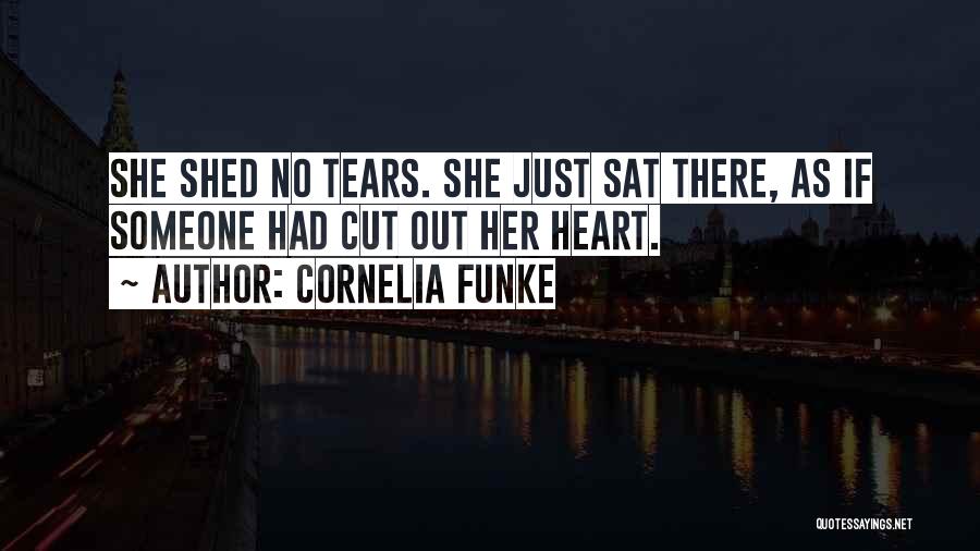 I Have No More Tears To Shed Quotes By Cornelia Funke