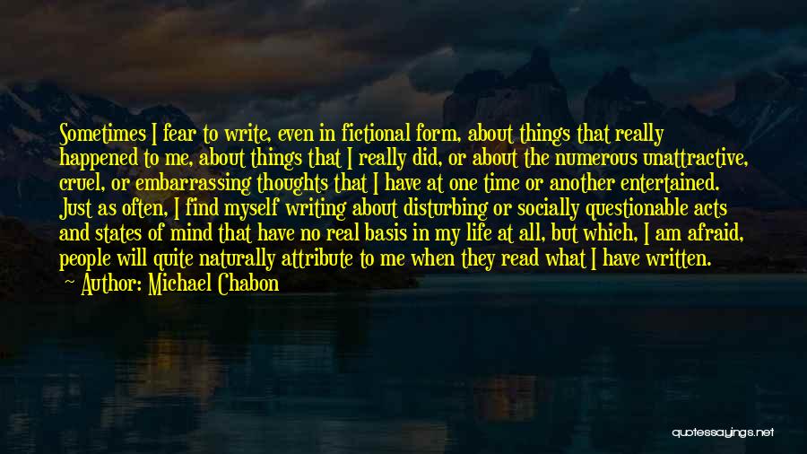 I Have No One But Myself Quotes By Michael Chabon