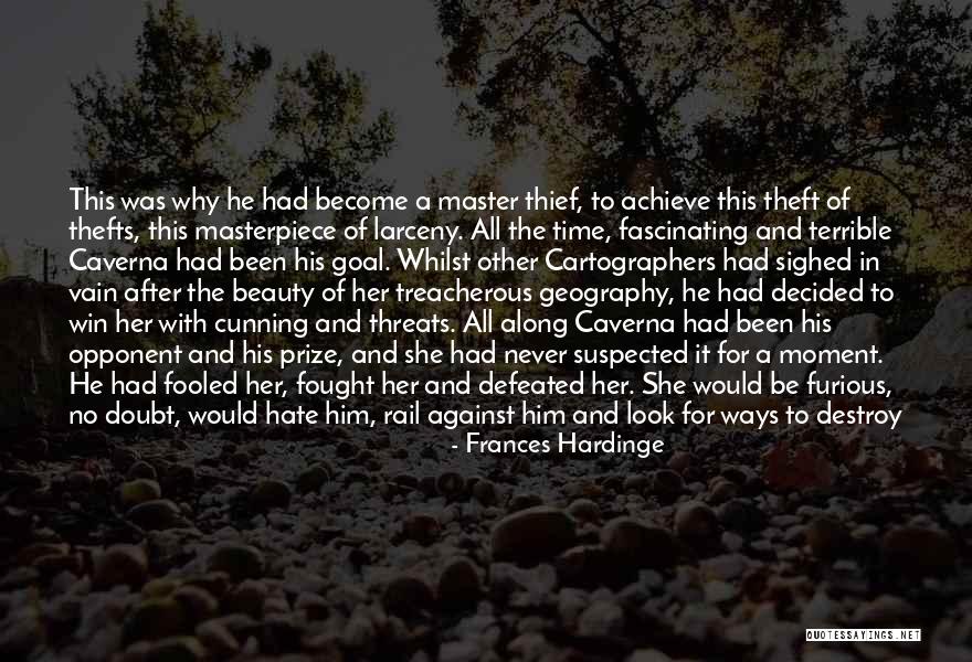 I Have No Time To Hate Quotes By Frances Hardinge I Have No Time To Hate Quotes By Frances Hardinge
