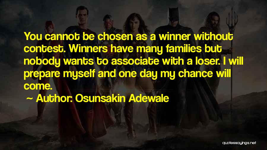 I Have Nobody But Myself Quotes By Osunsakin Adewale