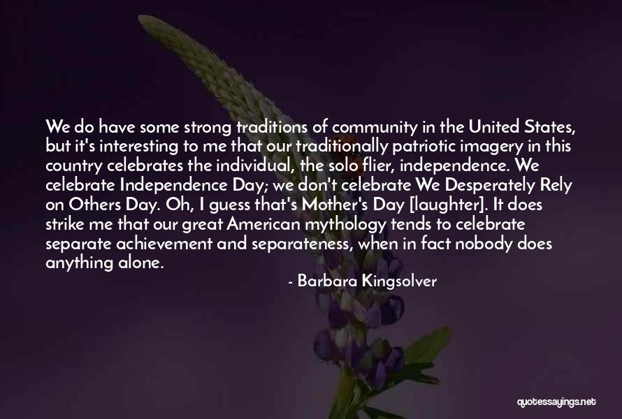 I Have Nobody Quotes By Barbara Kingsolver I Have Nobody Quotes By Barbara Kingsolver