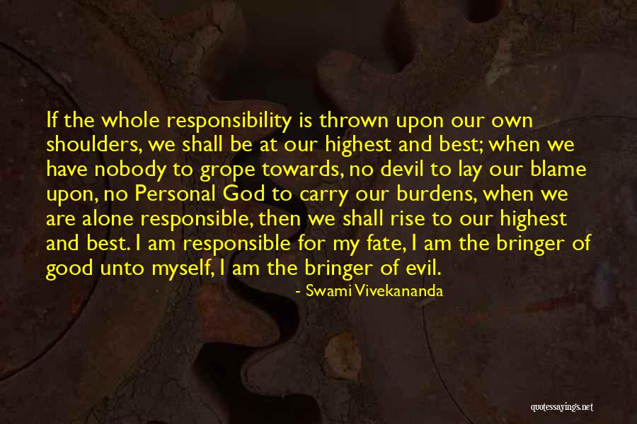 I Have Nobody Quotes By Swami Vivekananda I Have Nobody Quotes By Swami Vivekananda