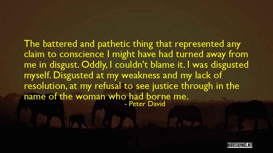 I Have Nothing To Fear Quotes By Peter David I Have Nothing To Fear Quotes By Peter David