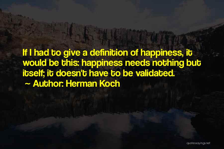 I Have Nothing To Give Quotes By Herman Koch