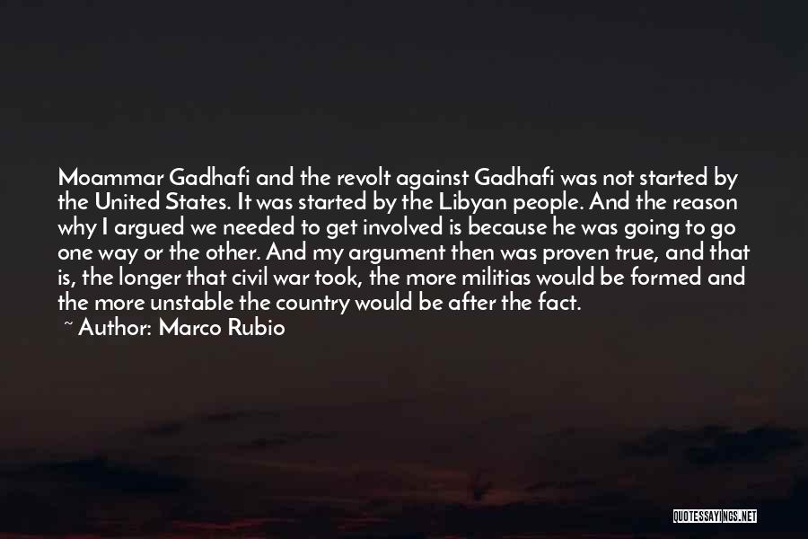 I Have Proven Myself Quotes By Marco Rubio