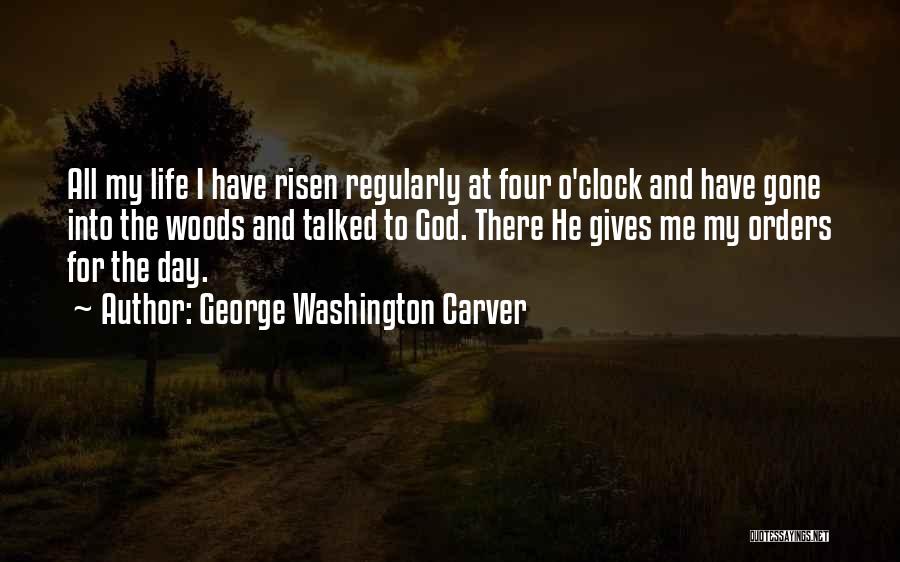 I Have Risen Quotes By George Washington Carver