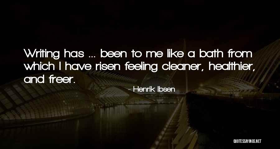 I Have Risen Quotes By Henrik Ibsen