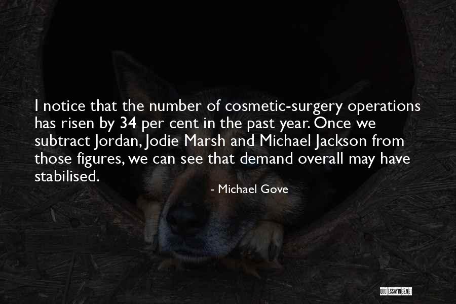 I Have Risen Quotes By Michael Gove I Have Risen Quotes By Michael Gove
