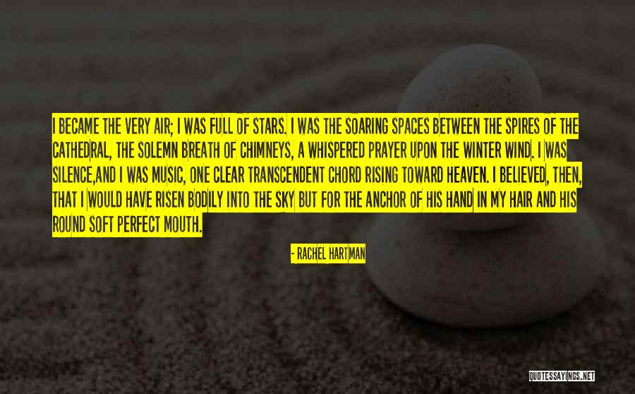 I Have Risen Quotes By Rachel Hartman