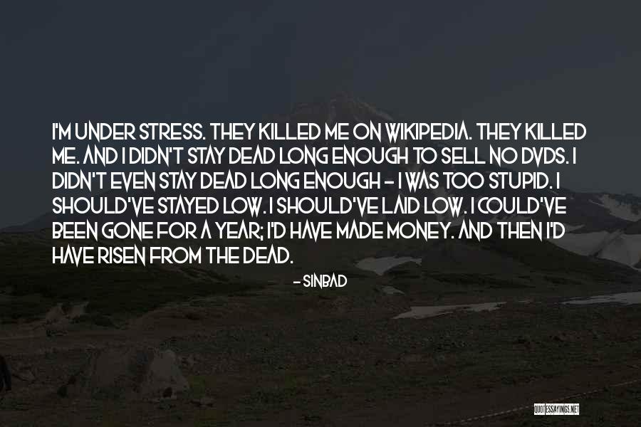 I Have Risen Quotes By Sinbad I Have Risen Quotes By Sinbad