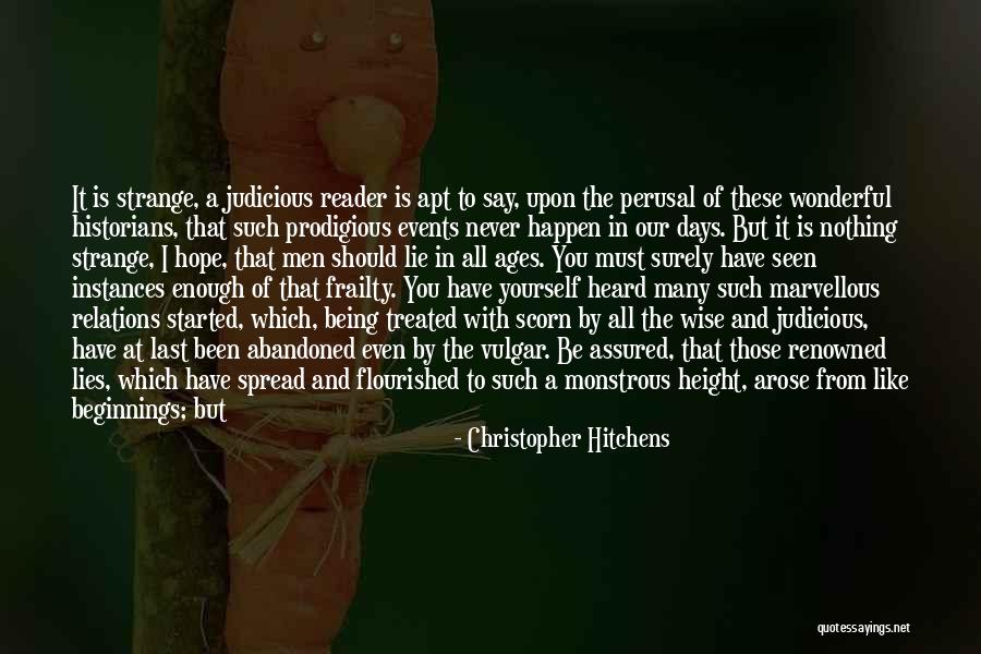 I Have Seen Enough Quotes By Christopher Hitchens