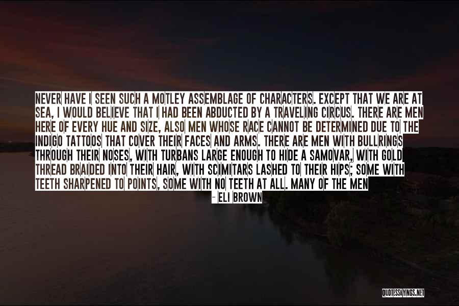 I Have Seen Enough Quotes By Eli Brown I Have Seen Enough Quotes By Eli Brown