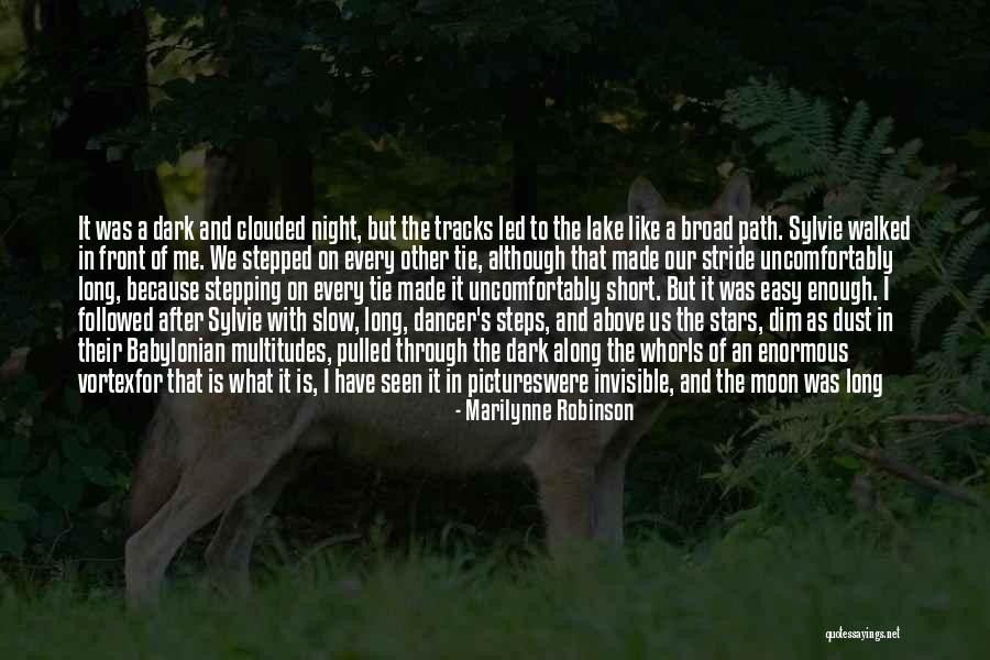 I Have Seen Enough Quotes By Marilynne Robinson I Have Seen Enough Quotes By Marilynne Robinson