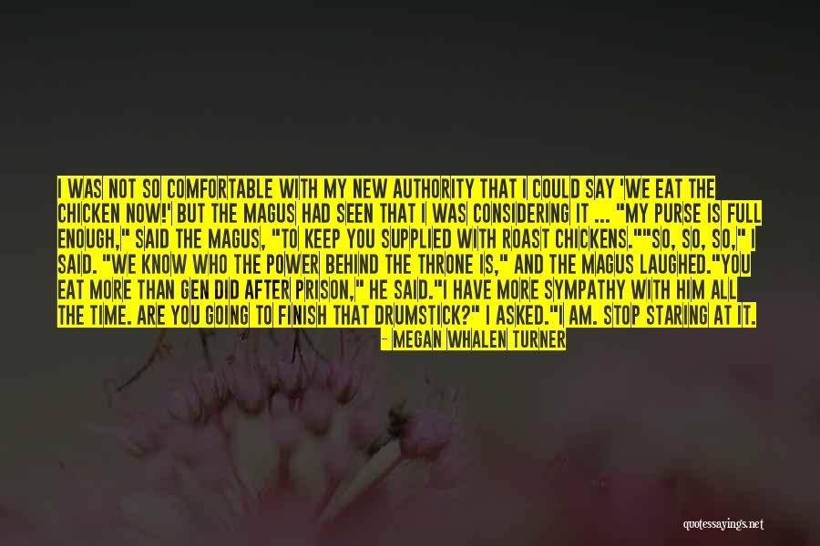 I Have Seen Enough Quotes By Megan Whalen Turner I Have Seen Enough Quotes By Megan Whalen Turner