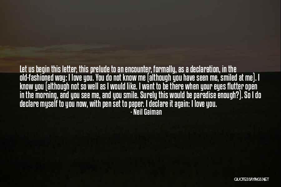 I Have Seen Enough Quotes By Neil Gaiman