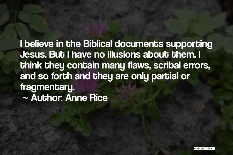 I Have So Many Flaws Quotes By Anne Rice