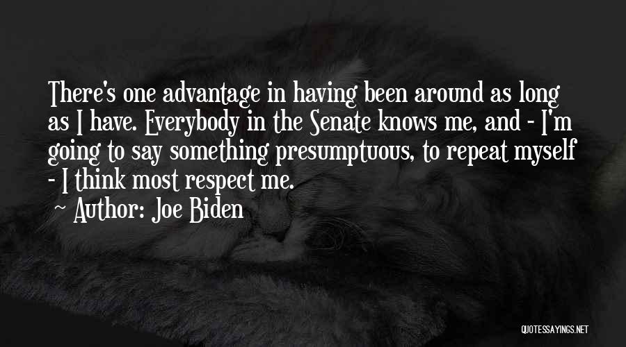 I Have Something To Say Quotes By Joe Biden