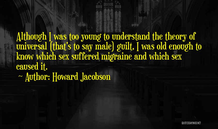 I Have Suffered Enough Quotes By Howard Jacobson