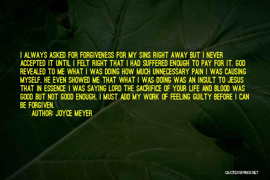 I Have Suffered Enough Quotes By Joyce Meyer