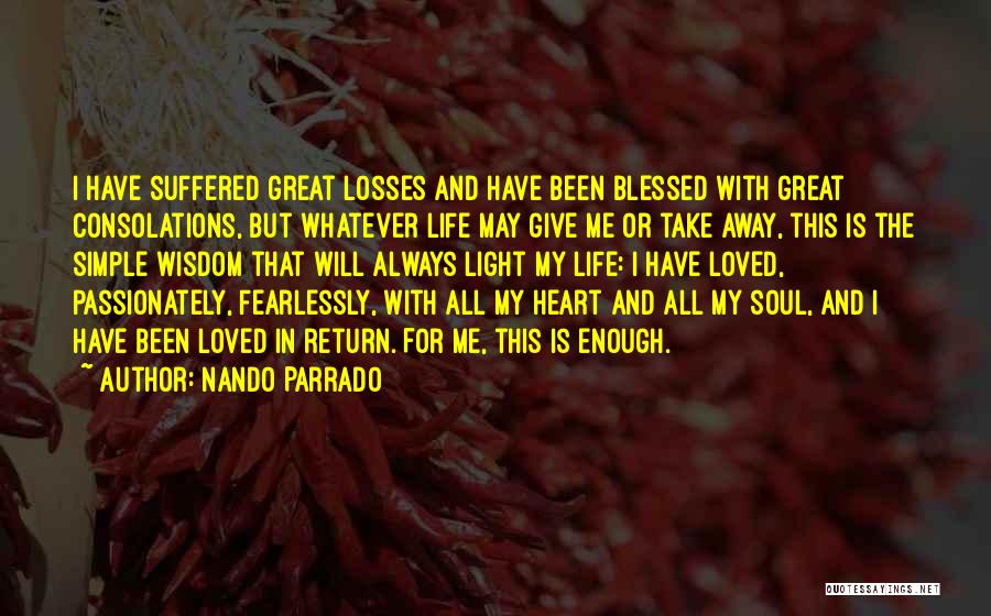 I Have Suffered Enough Quotes By Nando Parrado