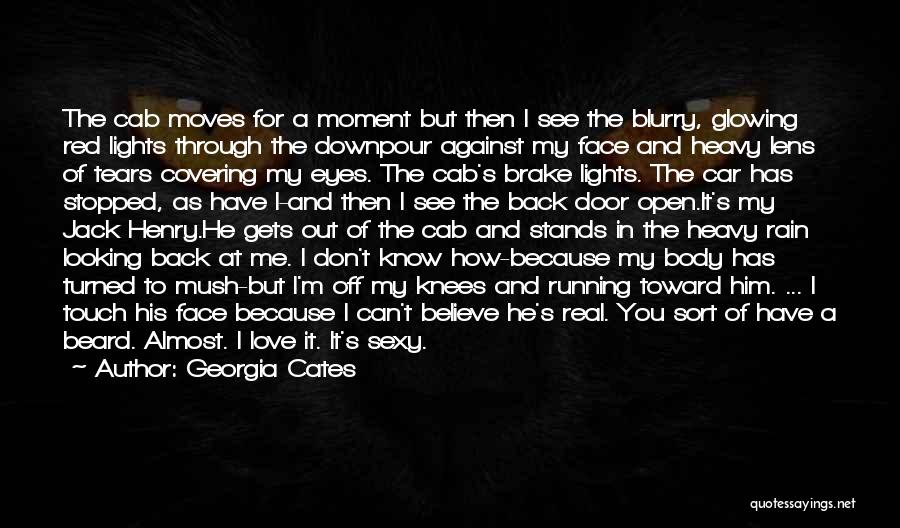 I Have Tears In My Eyes Quotes By Georgia Cates
