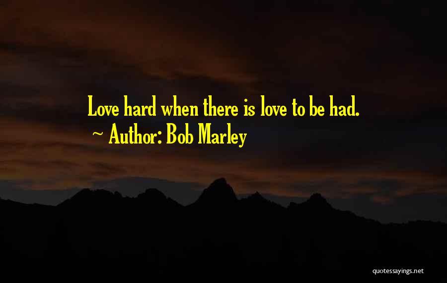 I Have The Perfect Guy Quotes By Bob Marley