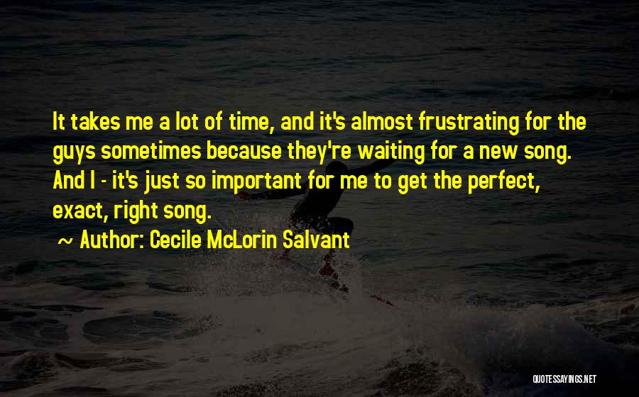 I Have The Perfect Guy Quotes By Cecile McLorin Salvant