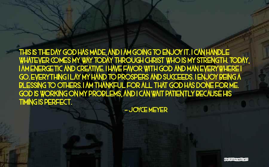 I Have The Perfect Man Quotes By Joyce Meyer I Have The Perfect Man Quotes By Joyce Meyer
