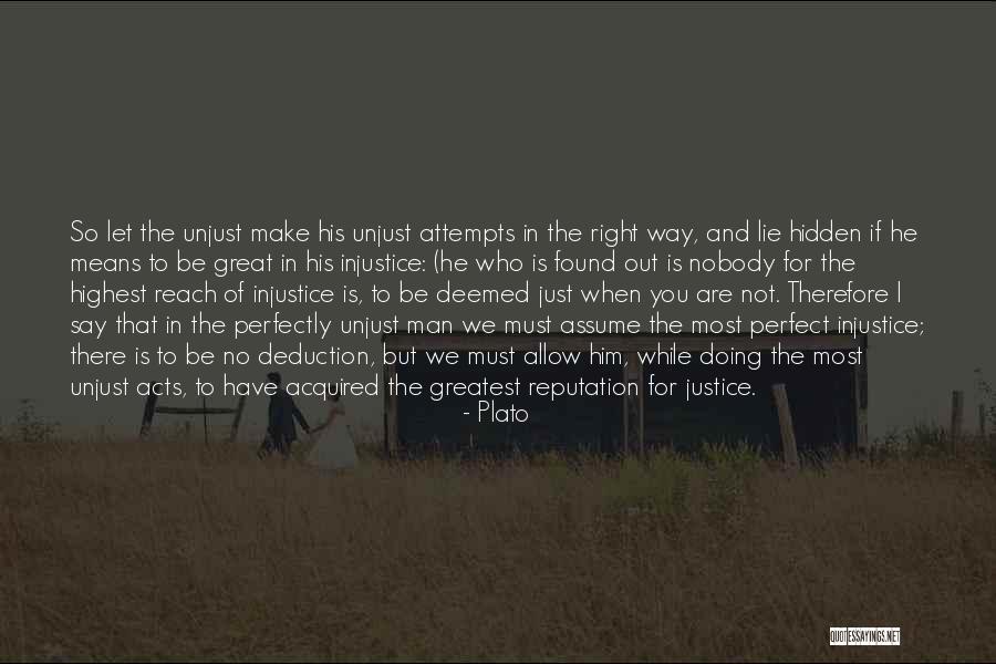 I Have The Perfect Man Quotes By Plato I Have The Perfect Man Quotes By Plato