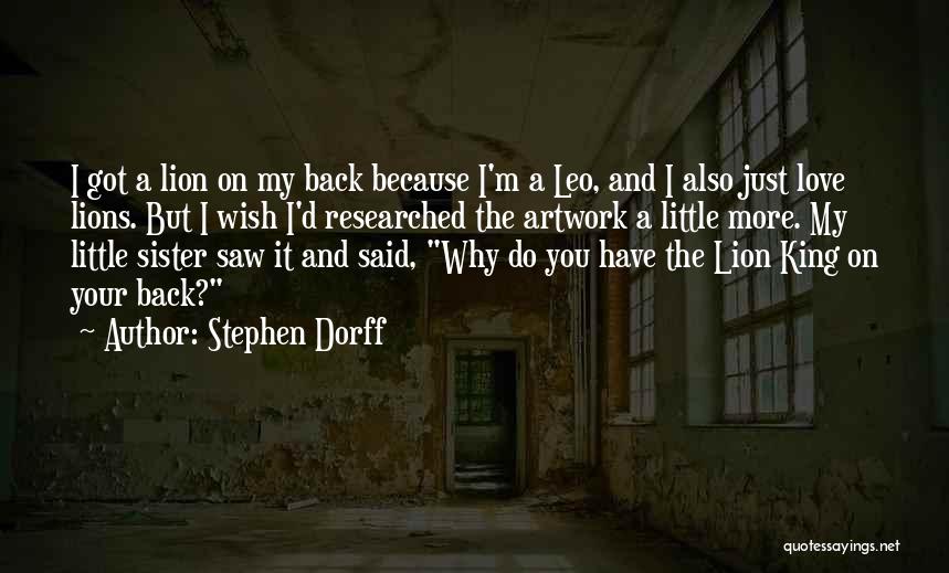 I Have Your Back Love Quotes By Stephen Dorff